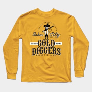 Baker City Gold Diggers Long Sleeve T-Shirt